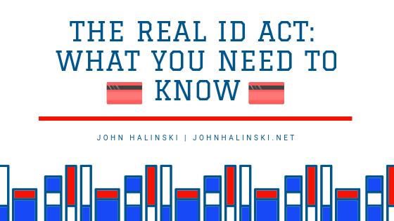 The Real ID Act: What You Need to Know